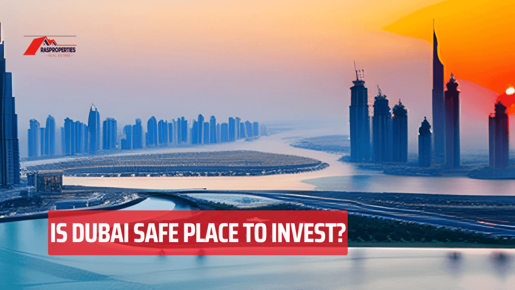 Is Dubai Safe Place to Invest